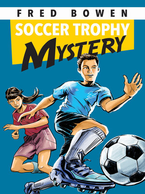cover image of Soccer Trophy Mystery